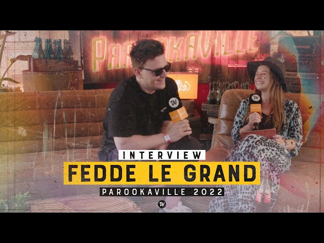 PAROOKAVILLE 2022 | Interview w/ Fedde Le Grand