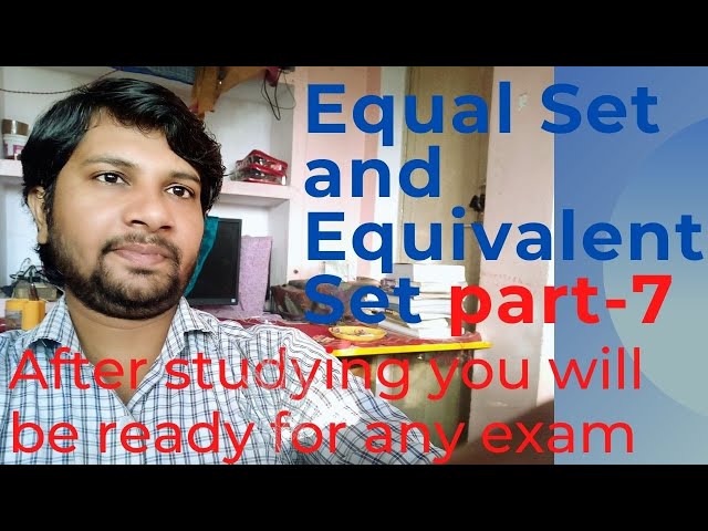 Sets in Hindi | Sets Class 11 | Maths Chapter 1 | Equal Set | Equivalent Set | set by Anand sir