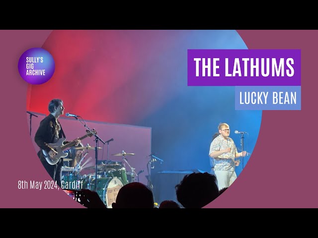 The Lathums - Lucky Bean [Live] - Cardiff (08/05/2024)