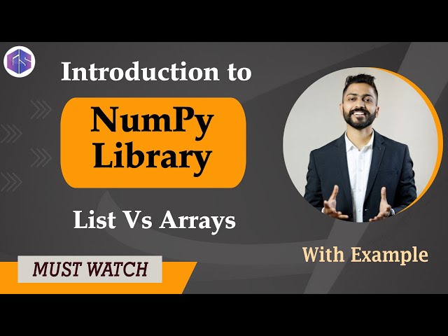 Lec-31: Introduction to NumPy Library in Python 🐍 List vs Arrays in Python 🐍 with examples