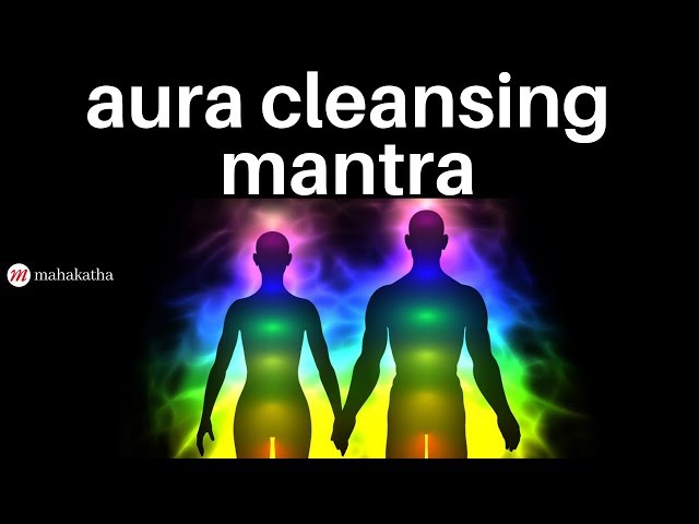 Aura Cleansing Mantra | REMOVE NEGATIVE BLOCKS | Crown Chakra Mantra