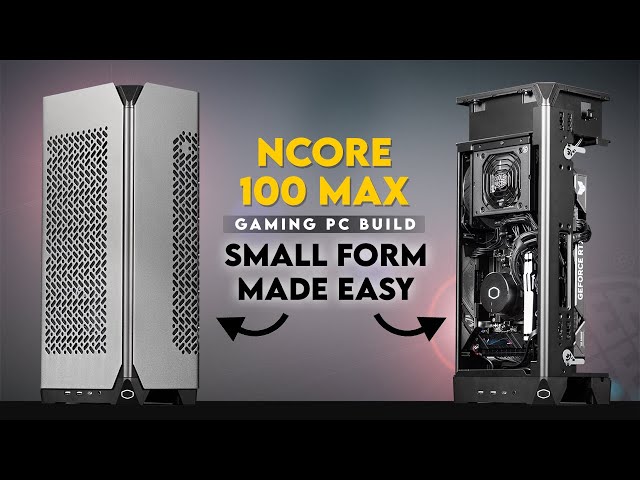 We Needed This... | Cooler Master NCore 100 MAX Gaming PC Build | SFF Mini ITX, RTX 4070 Ti
