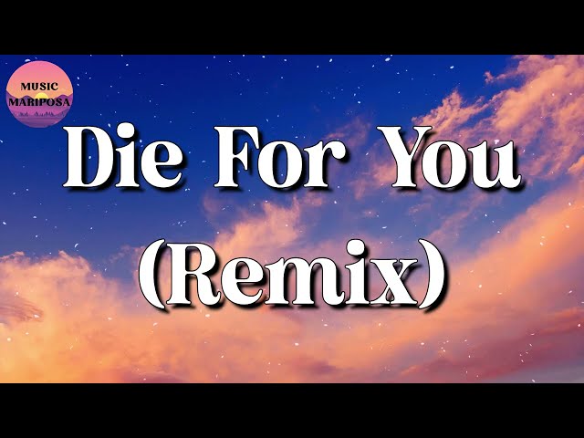The Weeknd & Ariana Grande – Die For You Remix (Lyrics)