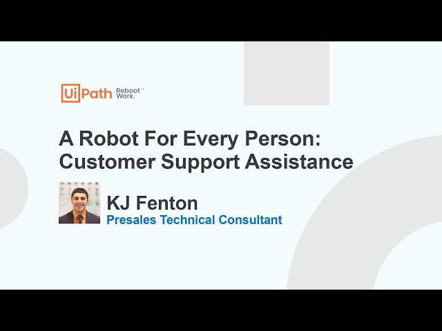 'A Robot for Every Person™': Create a ServiceNow Ticket (Customer Experience)