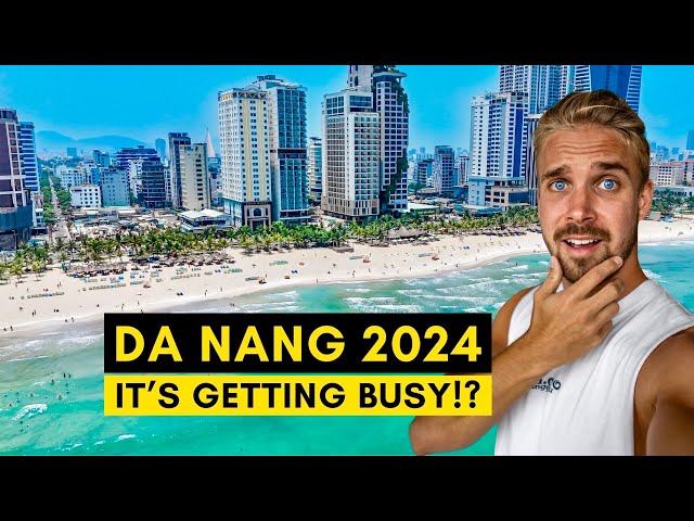 DA NANG, VIETNAM First Impressions in 2024 - How is it Now?