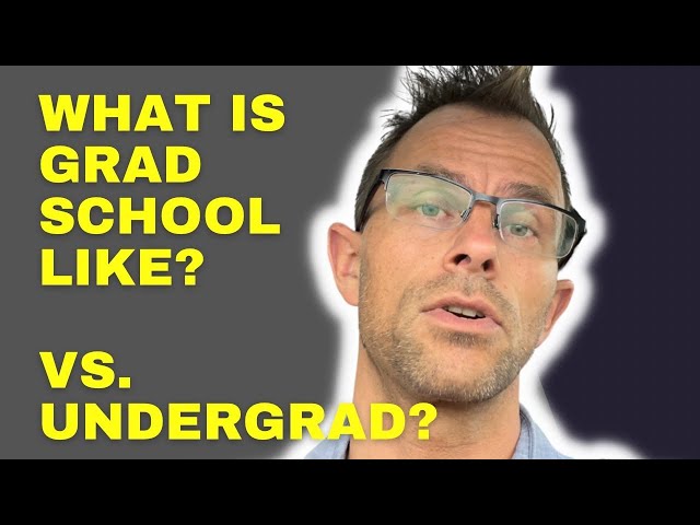What's The Difference Between Undergraduate And Graduate School? - Undergraduate Vs. Graduate / PhD