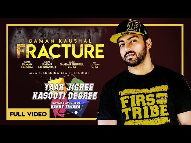 Fracture (Latt Banh J Todni) - Daman Kaushal | OFFICIAL VIDEO | YJKD | Latest Punjabi Song 2018