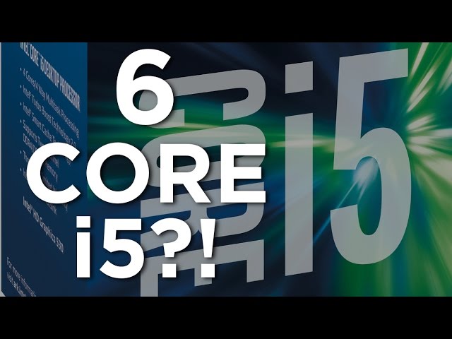 i5 With 6 CORES + GDDR6?!