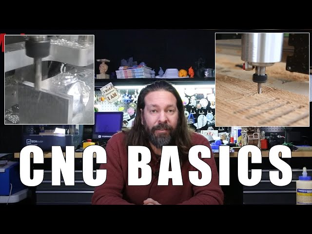 CNC Basics - Everything a Beginner Needs To Know