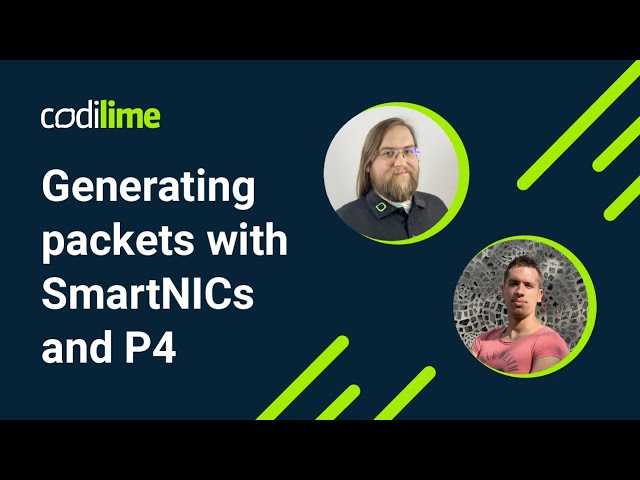 How to generate packets with SmartNICs and P4? | CodiLime