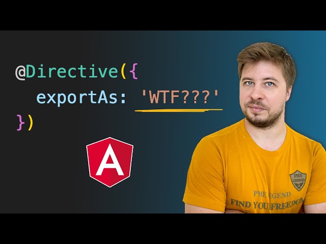 The Role of "exportAs" Property in Angular [RE-UPLOADED]