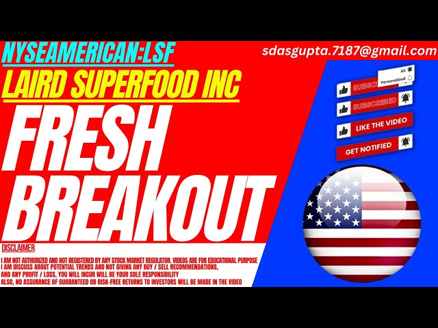 FRESH BREAKOUT : LSF STOCK ANALYSIS | LAIRD SUPERFOOD STOCK