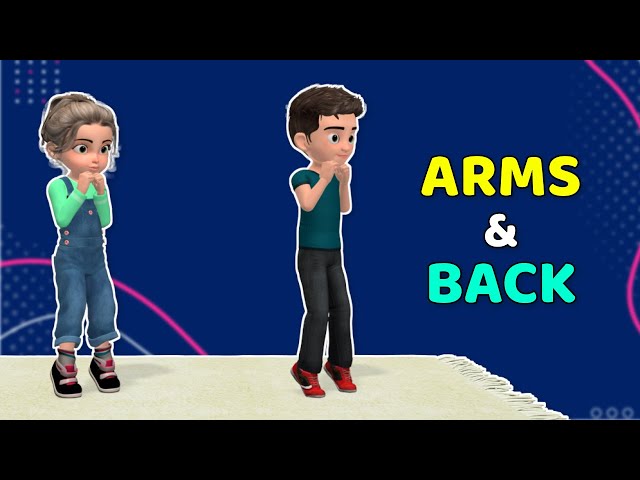 STRONG ARMS & STRAIGHT BACK: KIDS WORKOUT