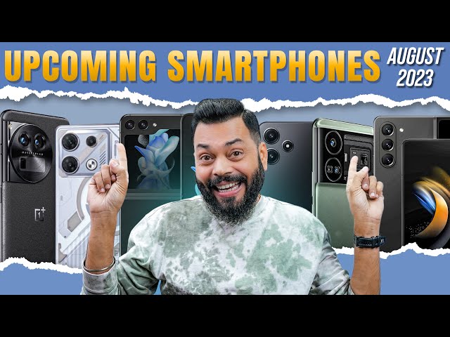 Top 10+ Best Upcoming Mobile Phone Launches ⚡August 2023