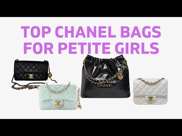 Best 8 CHANEL Bags for Petite Women