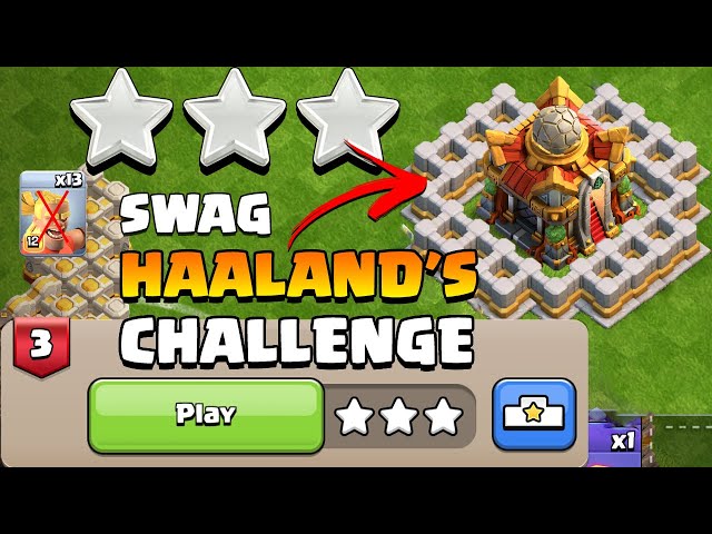 How to 3 star With Swag Haaland's Challenge Golden Boot (Clash of Clans)