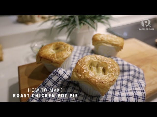 Rappler Recipes: Roast chicken pot pie