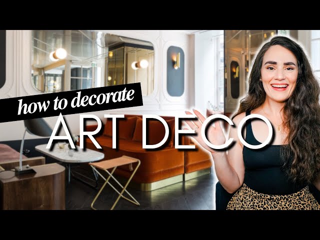 How to Decorate Art Deco: Interior Design Styles Explained