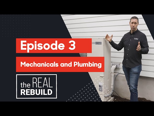 Mechanical and Plumbing - The Real Rebuild Ep. 3