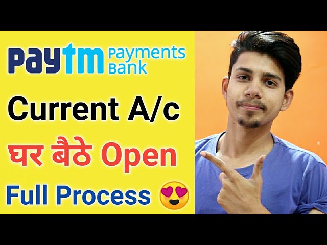 Paytm Current Account Open Process ¦ Paytm Current account online Open ¦ Paytm Payment Bank Current