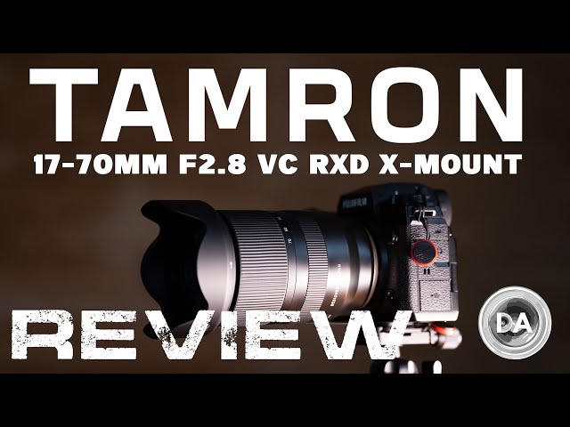 Tamron 17-70mm F2.8 VC RXD for Fuji X Review | Still a System Seller?