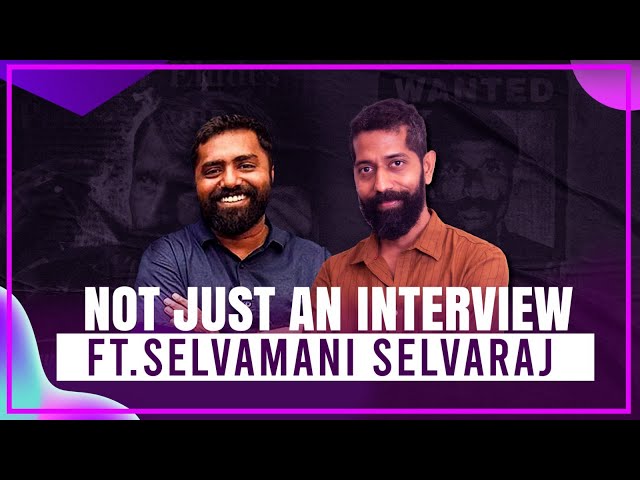 The Selvamani Selvaraj Interview by Sudhir Srinivasan| The Hunt for Veerappan| Not Just An Interview