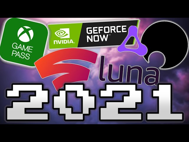 Cloud Gaming In 2021 - What We Want To See!
