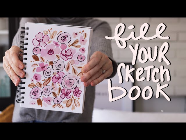 50 Ways to Fill A Sketchbook | Mixed Media Florals