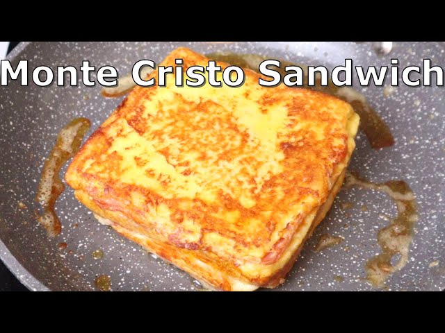 Easy Monte Cristo Recipe | Monte Cristo Sandwich