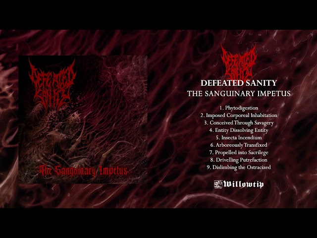 Defeated Sanity "The Sanguinary Impetus" (Full Album Stream)