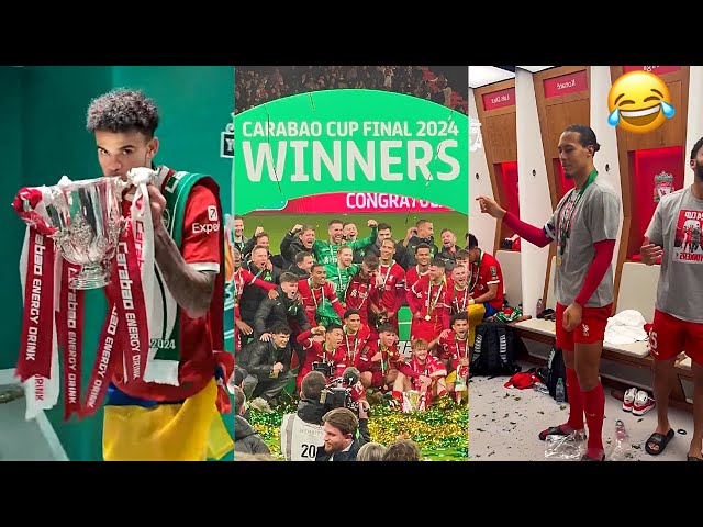LIVERPOOL PLAYERS CRAZY CELEBRATION AFTER WINNING CARABAO CUP