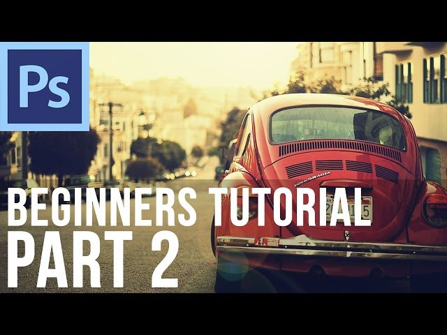 Adobe Photoshop CS6 for Beginners Tutorial (Part 2)