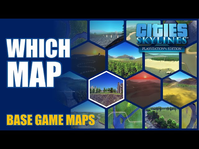 Map Overview | Cities: Skylines Vanilla Maps | Base Game | No DLC | No Mods