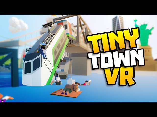 TINY TRAIN CRASHES INTO OCEAN! - Tiny Town VR Gameplay Part 26 - VR HTC Vive Gameplay Tiny Town
