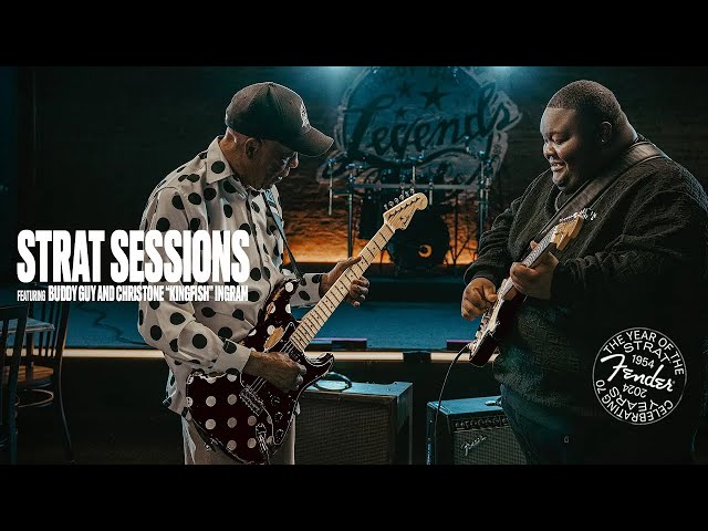 Strat Sessions ft. バディ・ガイ&クリストン“キングフィッシュ”イングラム | THE YEAR OF THE STRAT