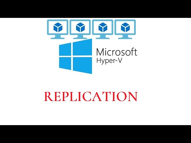 How to Configure Hyper V Replication in Windows Server