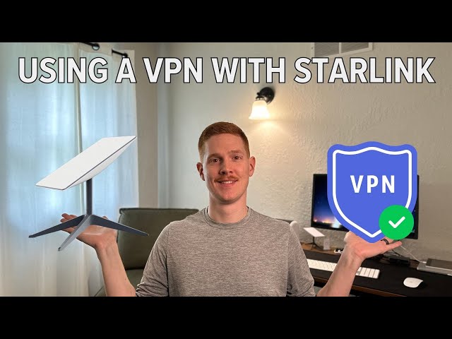 Using a VPN with Starlink
