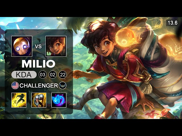 Milio Support - NA Challenger - Patch 13.6 Season 13