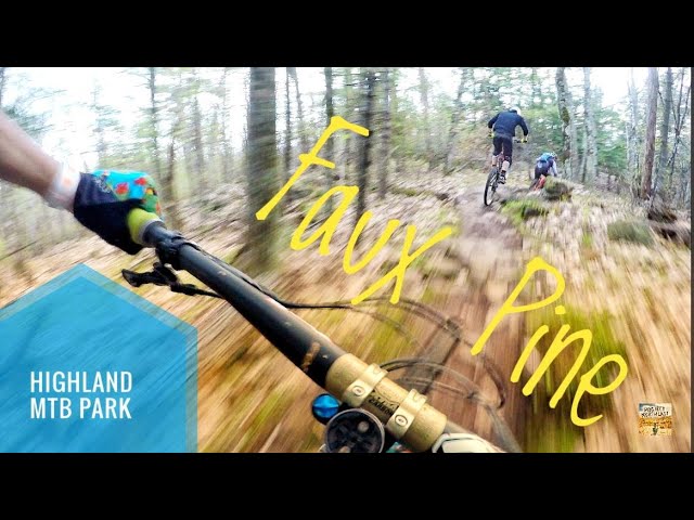 NETS Episode #2 Faux Pine trail Highland MTB Park