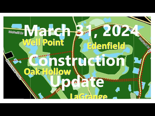 Wellpoint Edenfield Oak Hollow Construction Update March 31, 2024