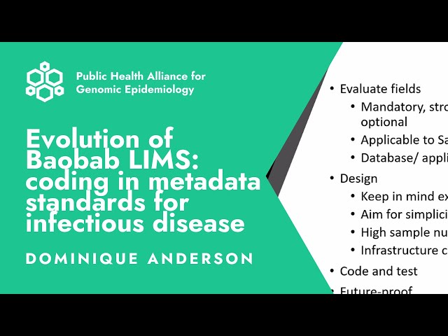 Evolution of Baobab LIMS: coding in metadata standards for infectious disease - Dominique Anderson