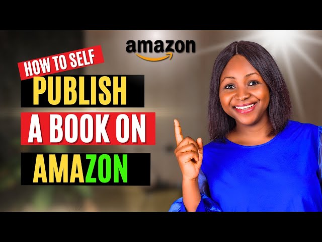 How To Self Publish a Book on Amazon KDP | Amazon KDP Publishing Step By Step Tutorial