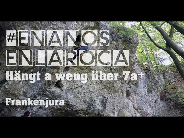 Hängt a weng über 7a+ Klettern im Frankenjura #EnanosEnLaRoca:vlog#51 Hängt a weng über 7a+