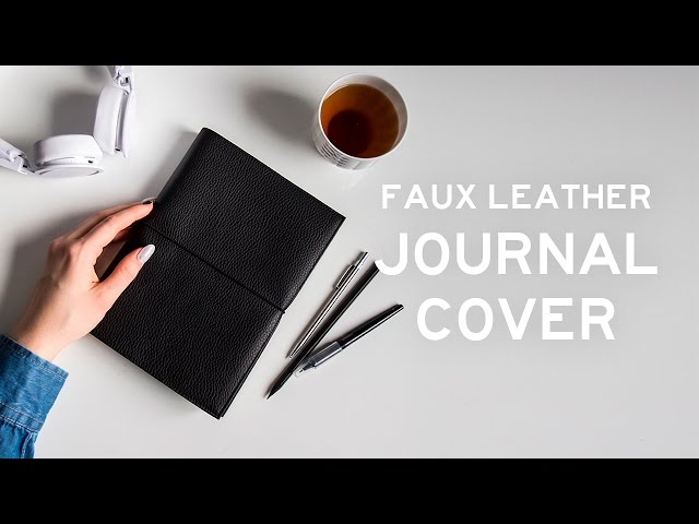 DIY Faux Leather Journal Cover