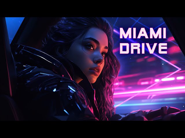 Miami Drive 🚘 Synthwave | Retrowave | Cyberpunk [SUPERWAVE] 🌌 Synthpop cyberpunk electro arcade mix