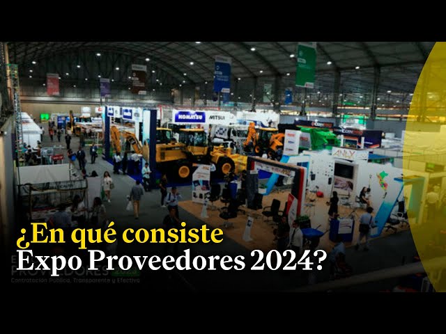 Expo Proveedores 2024: Encuentro de compradores y vendedores del sector público y privado