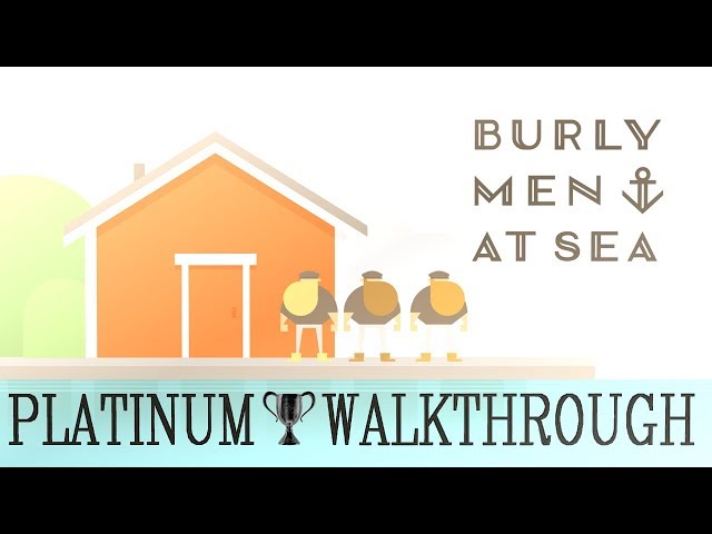 Burly Men At Sea Platinum Walkthrough - Trophy Guide - All Endings