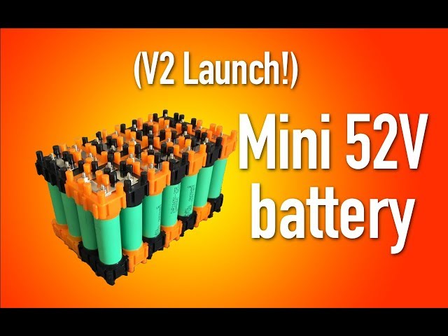 DIY "Mighty Mini" 52V battery with new V2 battery building kit!