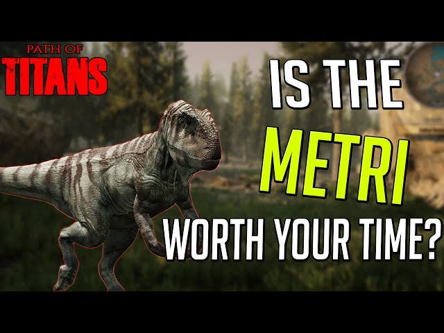 Is The Metri Worth Growing? | Path of Titans