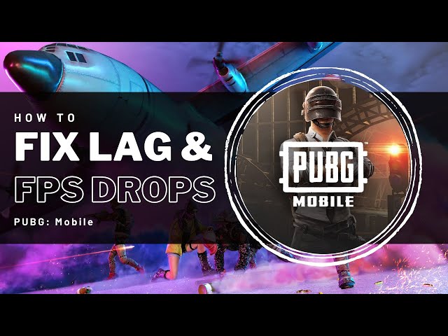 Fix Lag & FPS Drops in PUBG Mobile Aftermath (New Update)